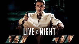Live by Night (2016) on Netflix in the Netherlands Live by Night (2016) on Netflix in the Netherlands